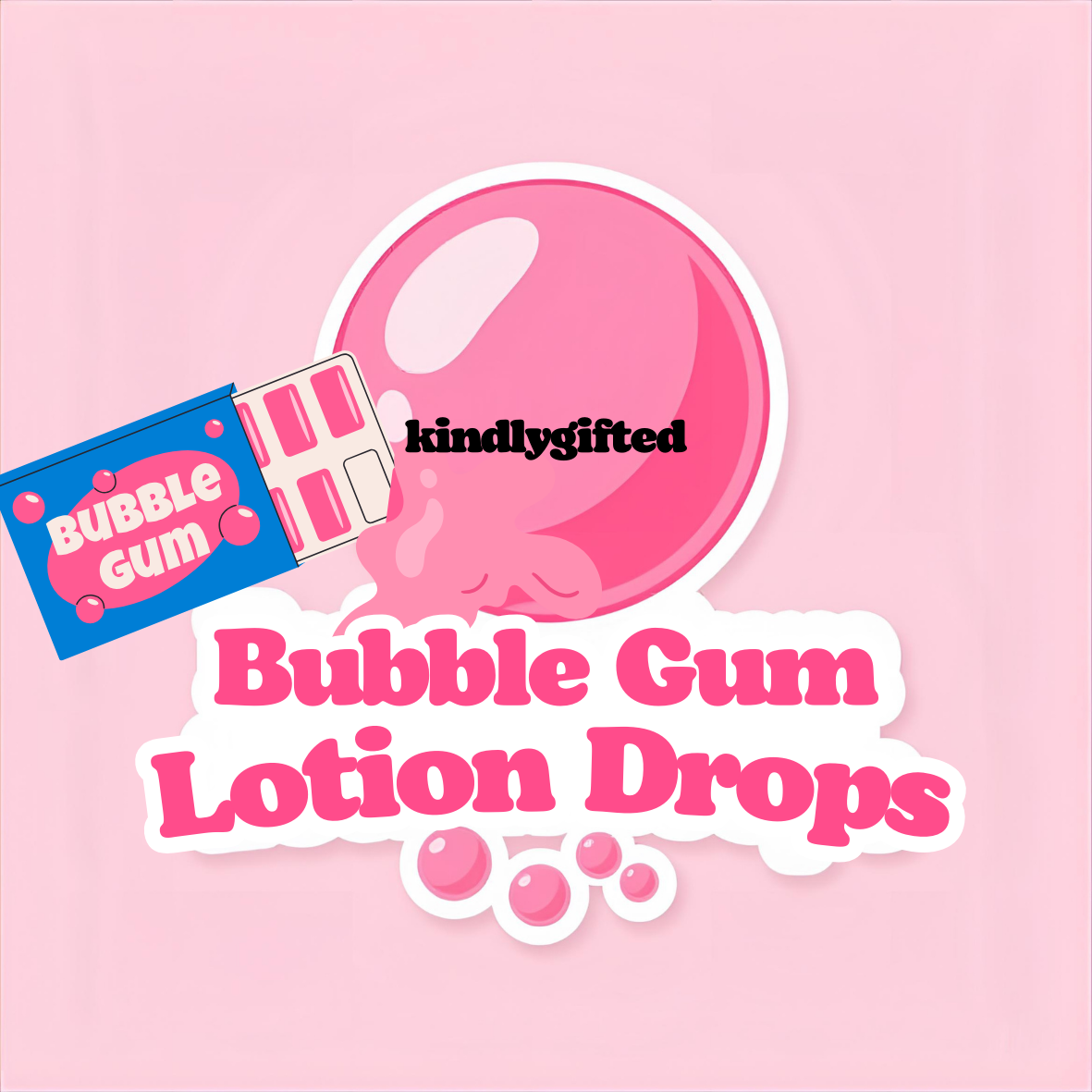 Bubble Gum Lotion Drops 2oz