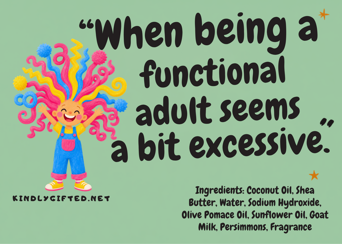 When being a functional adult...